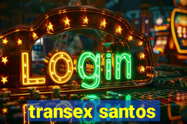 transex santos